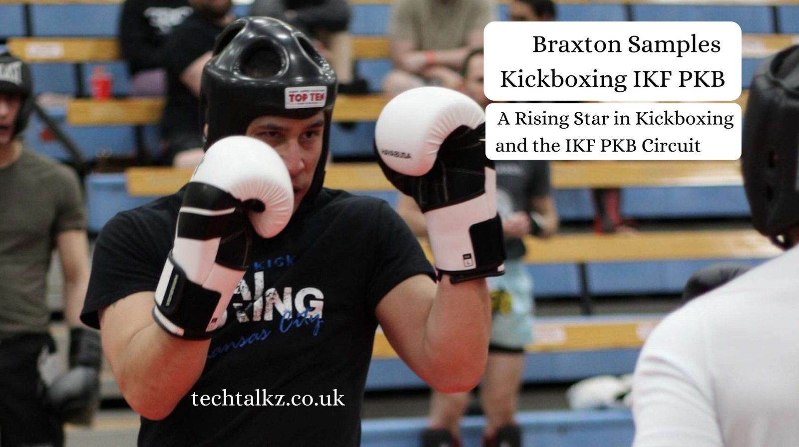 Braxton Samples Kickboxing IKF PKB