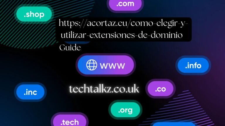 https://acortaz.eu/como-elegir-y-utilizar-extensiones-de-dominio